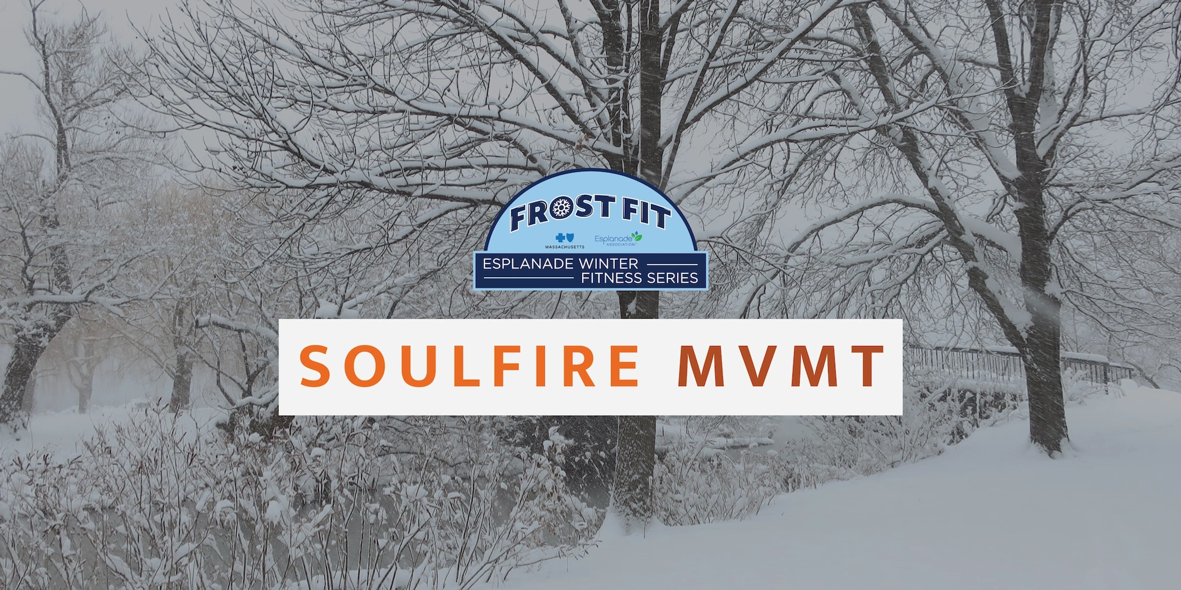Frost Fit 2024: Saturday Workouts with Soulfire Movement