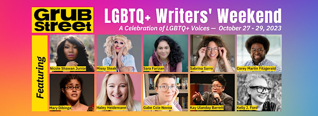 GrubStreet's 2023 LGBTQ+ Writers' Weekend